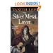 The Silver Metal Lover