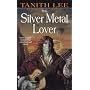 The Silver Metal Lover