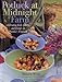 Potluck at Midnight Farm: Celebrating Food, Family, and Friends on Martha's Vineyard