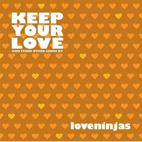 Keep your love