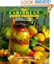 The Caribbean Pantry Cookbook: Condiments and Seasonings from the Land of Spice and Sun
