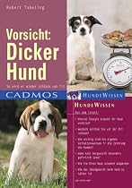 Vorsicht: Dicker Hund: So wird er schlank, so bleibt er fit