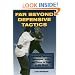Far Beyond Defensive Tactics