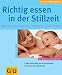 Richtig essen in der Stillzeit. GU K&uuml;chenRatgeber