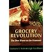 Grocery Revolution: The New Focus on the Consumer
