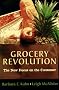 Grocery Revolution: The New Focus on the Consumer Grocery Revolution: The New Focus on the Consumer