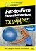 Search Our Specialty Mall : Fat to Firm Fitness Ball Workout for Dummies