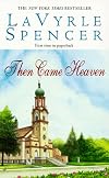 Then Came Heaven
