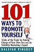 101 Ways to  Promote Yourself : Tricks Of The Trade For Taking Charge Of Your Own Success