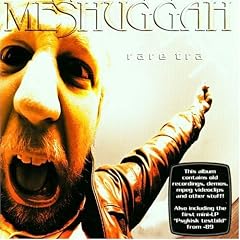 Meshuggah - Rare Trax