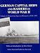 German Capital Ships and Raiders of World War II: From "Graf Spee" to the "Bismarck" v. 1 (Naval Staff Histories)