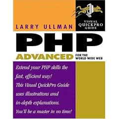 PHP Advanced for the World Wide Web: Visual QuickPro Guide (Visual Quickpro Guide)
