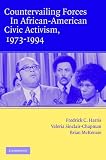 cover of Countervailing Forces in African-American Civic Activism, 1973-1994