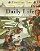Daily Life (Changing Times: The Renaissance Era series) (Changing Times)