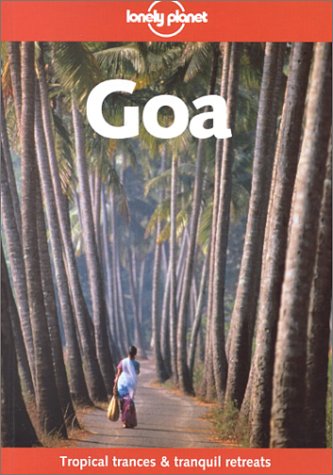 City Travel Guides Discounted  Books : Goa (Lonely Planet Regional Guides)
