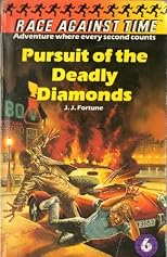 Pursuit of the Deadly Diamonds
