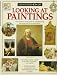 Looking At Paintings (Eyewitness Art)