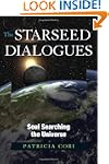 The Starseed Dialogues: Soul Searchin...