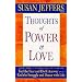 Thoughts of Power and Love