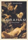 Abraham: The Test of Faith