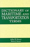 Shipping Terms Books item: Dictionary of Maritime & Transportaton Terms