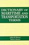 Dictionary of Maritime and Transportation Terms
