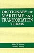 Dictionary of Maritime & Transportaton Terms