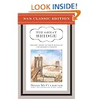The Great Bridge: The Epic Story of the Building of the Brooklyn Bridge by David McCullough