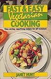 Fast and easy vegetarian cooking : time-saving recipes for all occasions