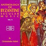 Anthology Of Byzantine Secular Music