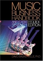 Music Business Handbook and Career Guide (Music Business Handbook & Career Guide)