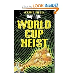 World Cup Heist (Crime Files)