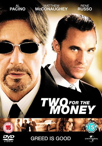 Two For The Money [2005]