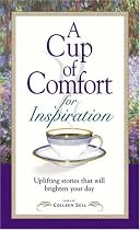 A Cup of Comfort for Inspiration: Uplifting Stories That Will Brighten Your Day