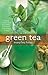 Green Tea: 50 Hot Drinks, Cool Quenchers, And Sweet And Savory Treats (50 Series)