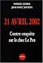 21 avril 2002 : Contre-enqu�te sur le choc Le Pen