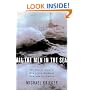 All the Men in the Sea: The Untold Story of One of the Greatest Rescues in History
