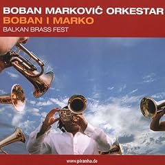 Boban I Marko Balkan Brass Fest
