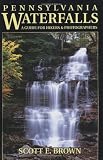 Pennsylvania Waterfalls: A Guide for Hikers and Photographers