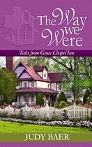 Read The Way We Were: Tales from Grace Chapel Inn (Center Point Premier Fiction (Large Print)) Z.I.P