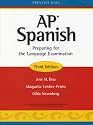 Ap Spanish: Preparing for the Language Examination (Spanish Edition)