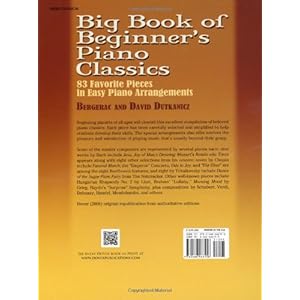 Big Book of Beginner's Piano Classics: 83 Favorite Pieces in Easy Piano Arrangements (Book & Downloadable MP3) (Dover Music for Piano)