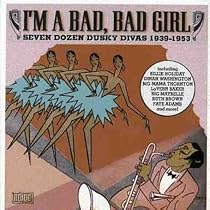 I'm A Bad Bad Girl