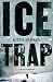 Book Ice Trap: A Novel of Psychological Suspense