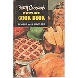 Betty Crocker's Picture Cookbook 1956 Revised