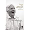 Si la vie continue...