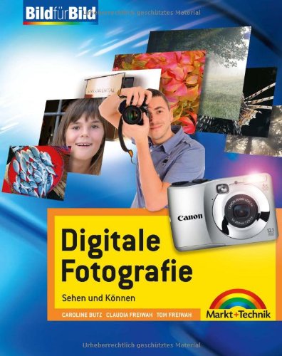 Produkt-Bild: Digitale Fotografie: Sehen und K&ouml;nnen