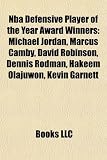 Produkt-Bild: NBA Defensive Player of the Year Award Winners: Michael Jordan, Marcus Camby, David Robinson, Dennis Rodman, Hakeem Olajuwon, Kevin Garnett