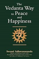 The Vedanta Way to Peace and Happiness
