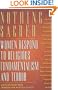 Nothing Sacred: Women Respond to Religious Fundamentalism and Terror (Nation Books)